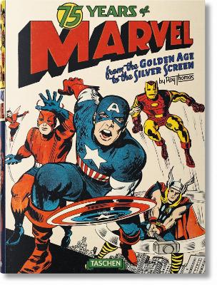 Book cover for 75 Years of Marvel. From the Golden Age to the Silver Screen