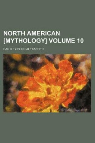 Cover of North American [Mythology] Volume 10