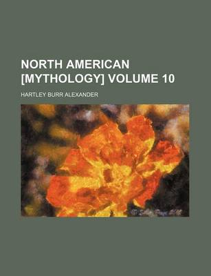 Book cover for North American [Mythology] Volume 10