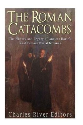 Cover of The Roman Catacombs