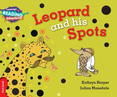 Book cover for Cambridge Reading Adventures Leopard and His Spots Red Band