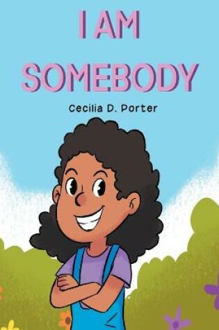 Cover of I Am Somebody!