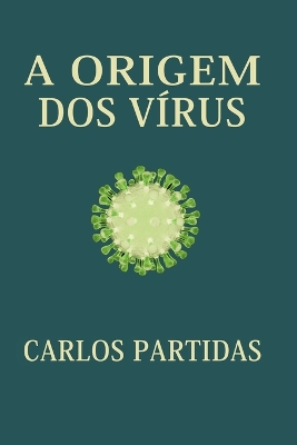 Book cover for A Origem DOS Vírus