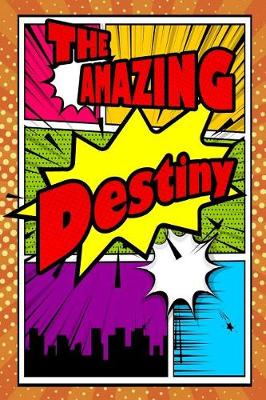 Book cover for The Amazing Destiny