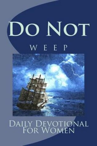 Cover of Do Not Weep