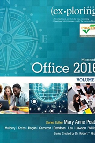 Cover of Exploring Microsoft Office 2016 Volume 1; Mylab It with Pearson Etext--Access Card--For Exploring Microsoft Office 2016; Office 2016 Home 180-Day Trial