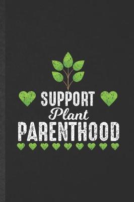 Book cover for Support Plant Parenthood