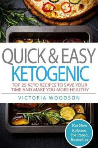 Cover of Quick & Easy Ketogenic