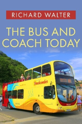 Cover of The Bus and Coach Today