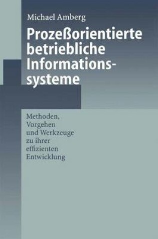 Cover of Prozeßorientierte betriebliche Informationssysteme