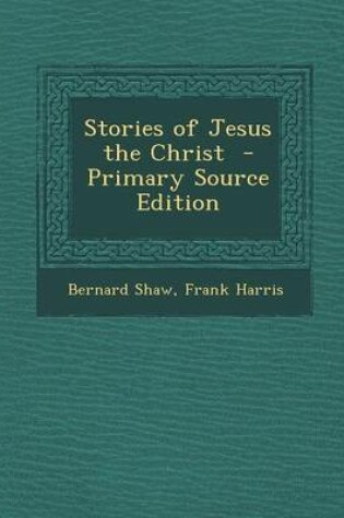 Cover of Stories of Jesus the Christ