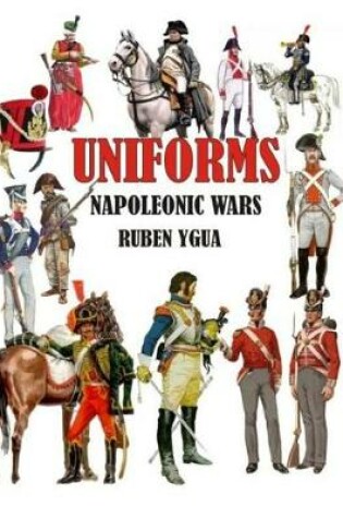 Cover of Uniforms Napoleonic Wars