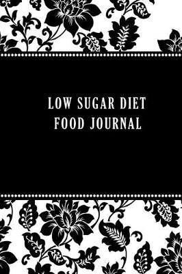 Book cover for Low Sugar Diet Food Journal