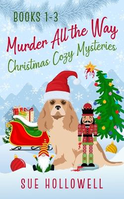 Book cover for Murder All the Way Cozy Mystery Series