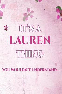 Book cover for It's A LAUREN Thing You Wouldn't Understand