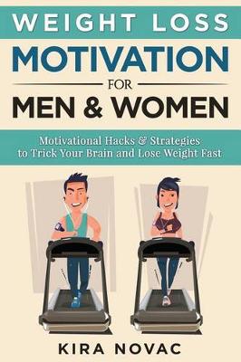 Cover of Weight Loss Motivation for Men and Women