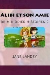 Book cover for Alibi et son amie