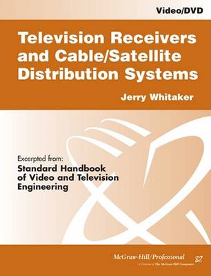 Book cover for Television Receivers: Digital Video for Dtv, Cable, and Satellite