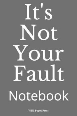 Cover of It's Not Your Fault