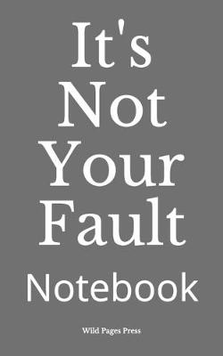 Book cover for It's Not Your Fault