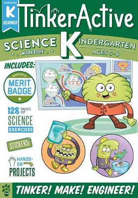 Cover of TinkerActive Workbooks: Kindergarten Science