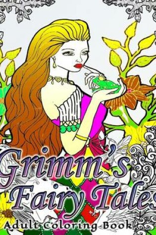 Cover of Grimm's Fairy Tales Adult Coloring Book