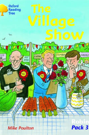 Cover of Oxford Reading Tree: Robins Pack 3: the Village Show