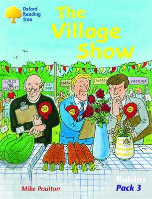 Book cover for Oxford Reading Tree: Robins Pack 3: the Village Show