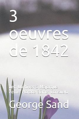 Book cover for 3 oeuvres de 1842