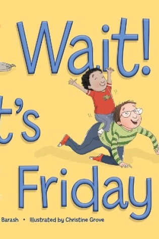 Cover of Wait It's Friday
