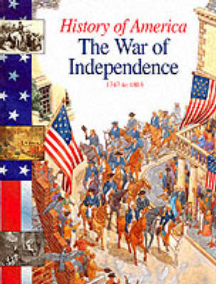 Book cover for History Of America War Of Independence