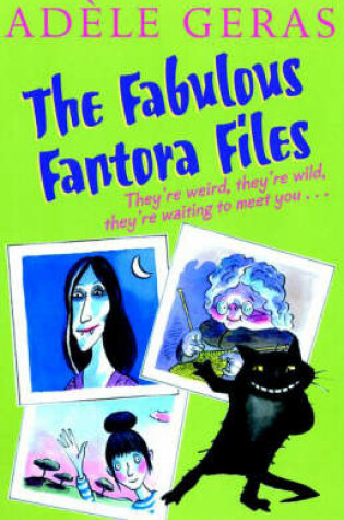Cover of The Fabulous Fantora Files