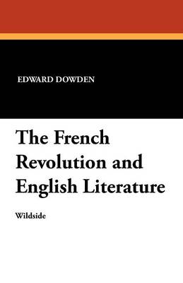 Book cover for The French Revolution and English Literature