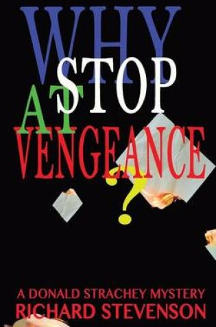 Cover of Why Stop at Vengeance