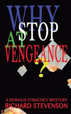 Book cover for Why Stop at Vengeance