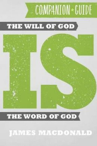Cover of Will Of God Is The Word Of God, The Companion Guide