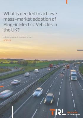 Book cover for What is needed to achieve mass-market adoption of Plug-in Electric Vehicles in the UK?