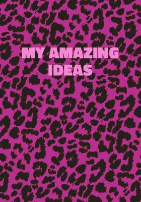 Book cover for My Amazing Ideas