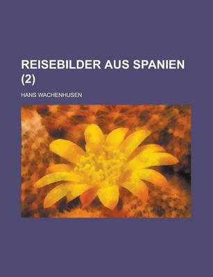 Book cover for Reisebilder Aus Spanien (2)