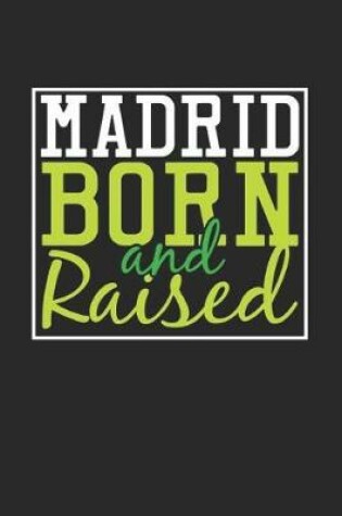 Cover of Madrid Born And Raised