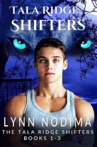 Cover of Tala Ridge Shifters Collection 1