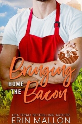 Cover of Bringing Home the Bacon