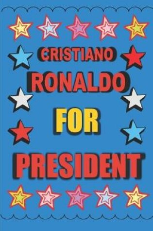 Cover of Cristiano Ronaldo for President