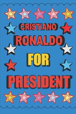 Book cover for Cristiano Ronaldo for President