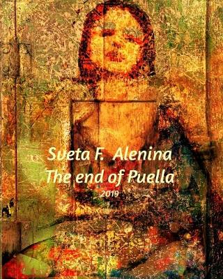 Book cover for The end of Puella.