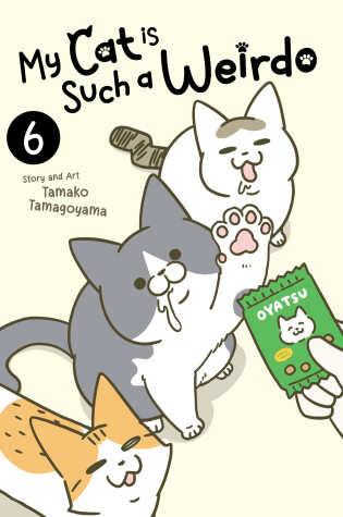 Cover of My Cat is Such a Weirdo Vol. 6