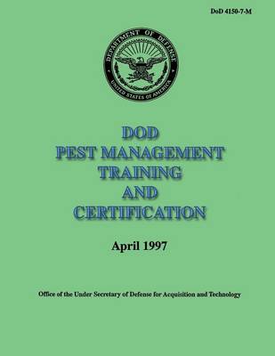 Book cover for DoD Pest Management Training and Certification (DoD 4150-7-M)