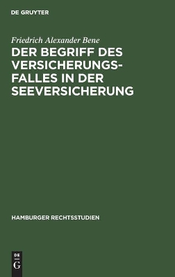 Book cover for Der Begriff Des Versicherungsfalles in Der Seeversicherung