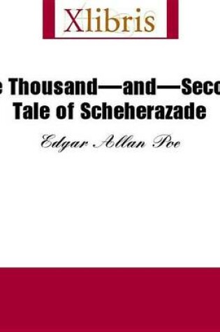 The Thousand-And-Second Tale of Scheherazade