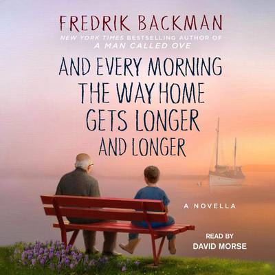 Book cover for And Every Morning the Way Home Gets Longer and Longer